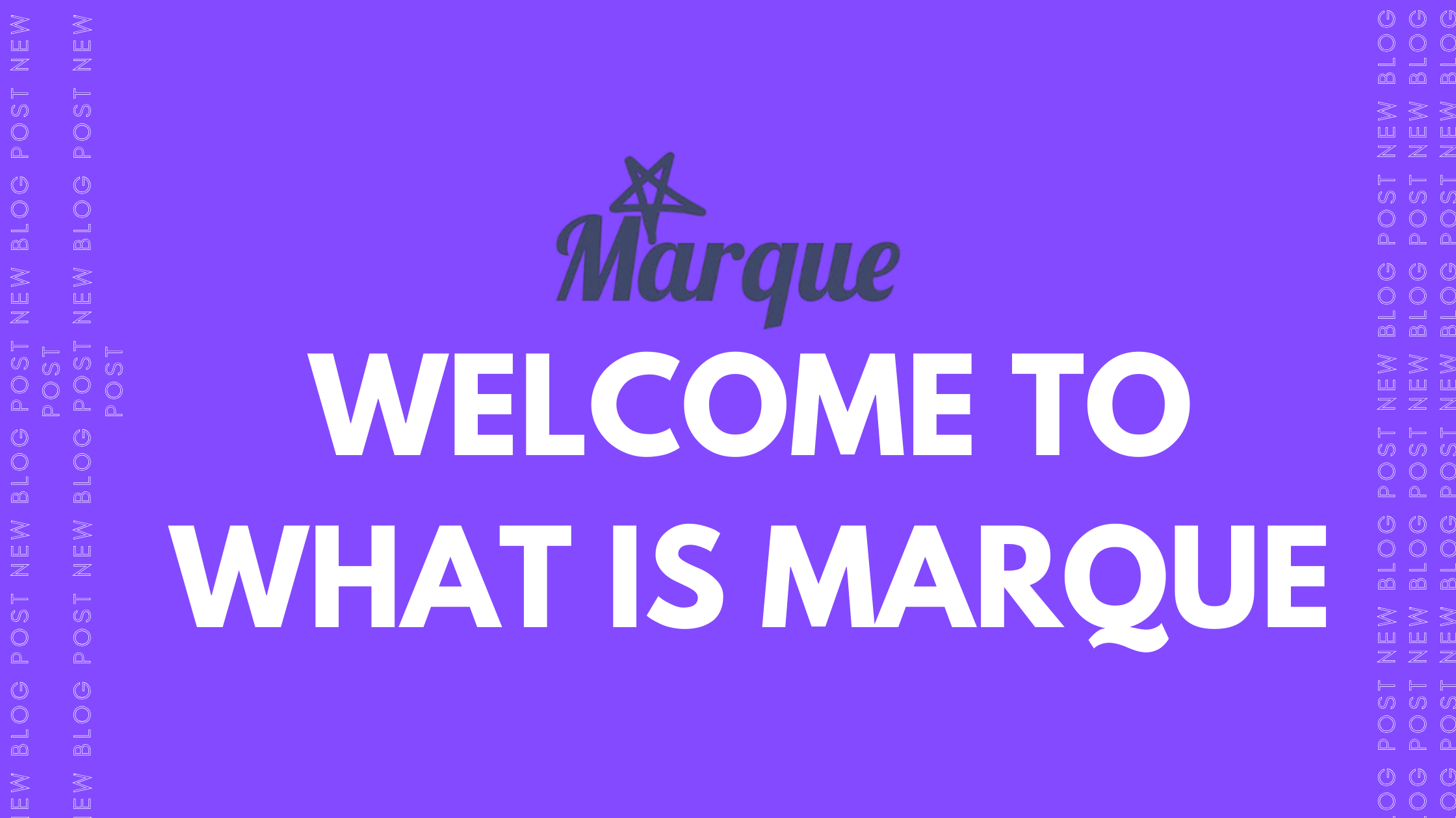 What is Marque: Rebrand is here!